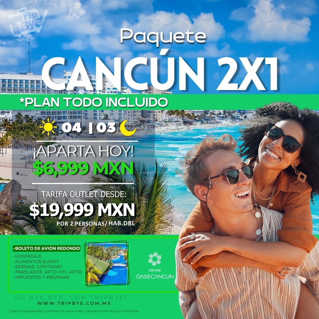 Paquete Grand Oasis Cancún